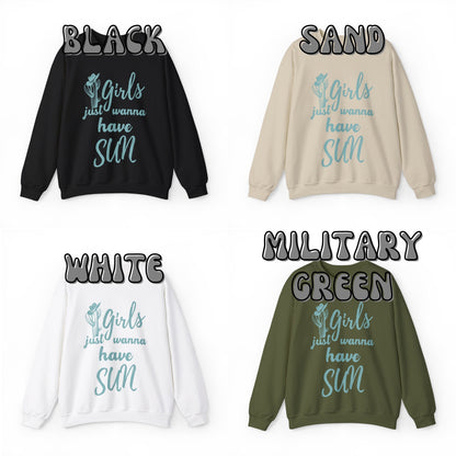 Seafoam Girls Just Wanna Have Sun Sweatshirt