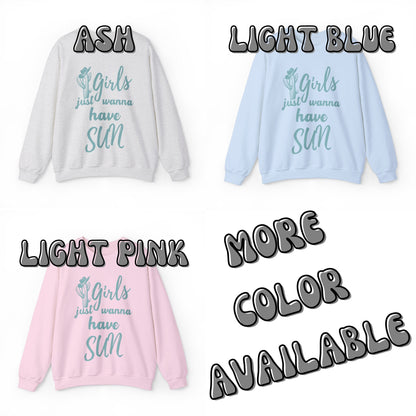 Seafoam Girls Just Wanna Have Sun Sweatshirt