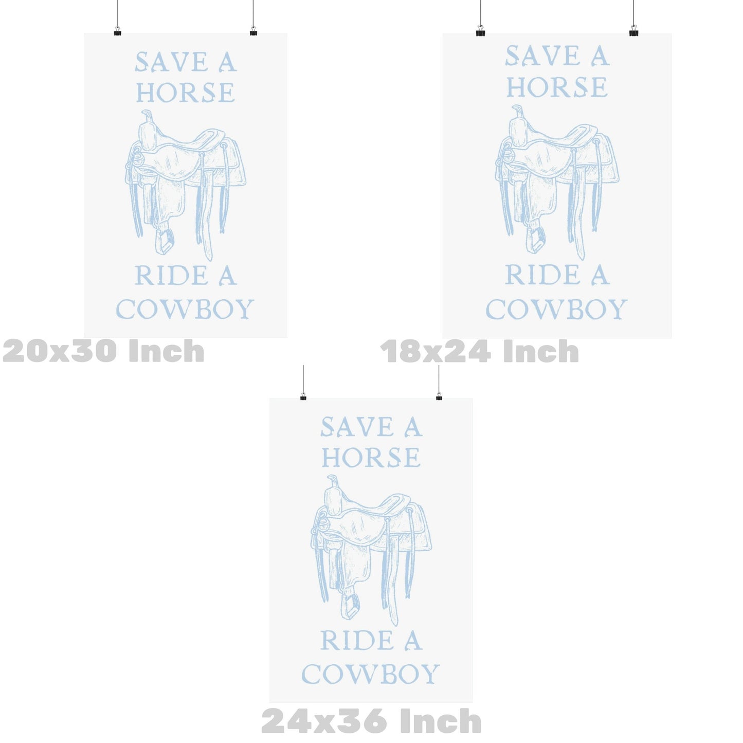 Soft Blue Save A Horse Ride A Cowboy Poster