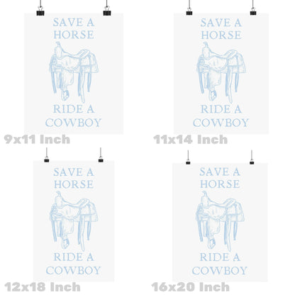 Soft Blue Save A Horse Ride A Cowboy Poster