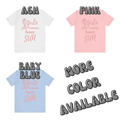 Pink Girls Just Wanna have Sun T-Shirt