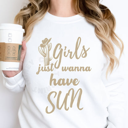 Beige Girls Just Wanna Have Sun Sweatshirt