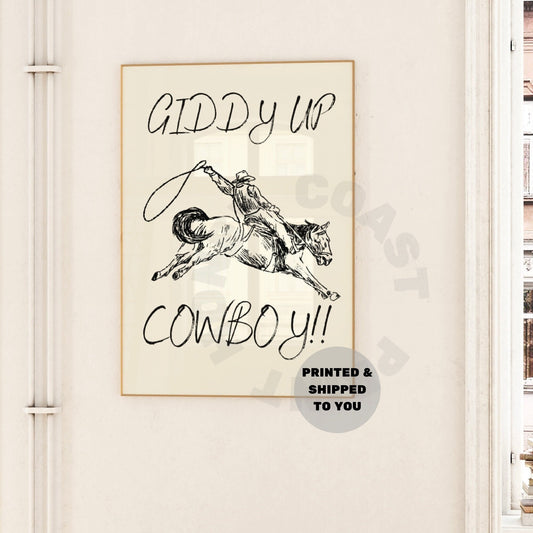 Monotone Giddy Up Cowboy Poster