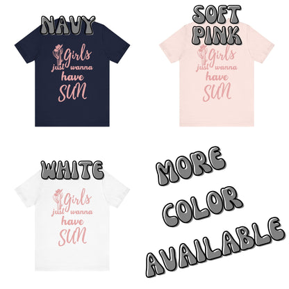 Pink Girls Just Wanna have Sun T-Shirt