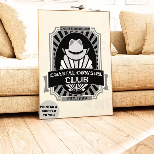 Monotone Coastal Cowgirl Club Poster