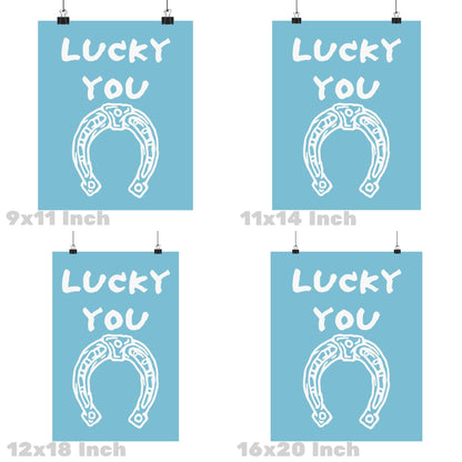 Surf Blue Lucky You Poster