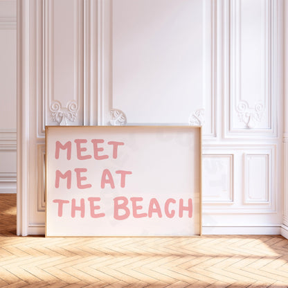 Pink Meet Me At The Beach Poster