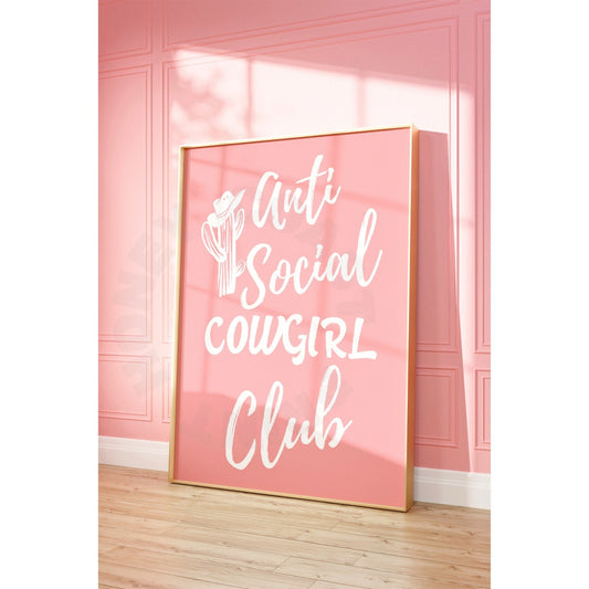 Pink Anti Social Cowgirl Club Digital Prints