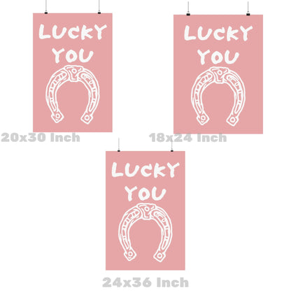 Pink Lucky You Horseshoe Poster