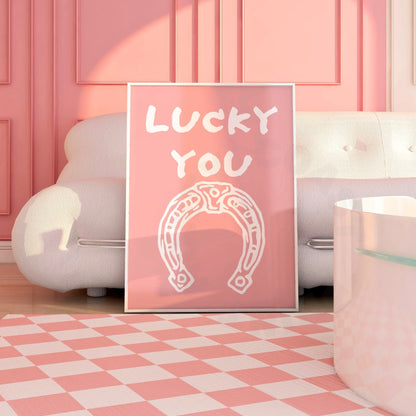 Pink Lucky You Horseshoe Poster