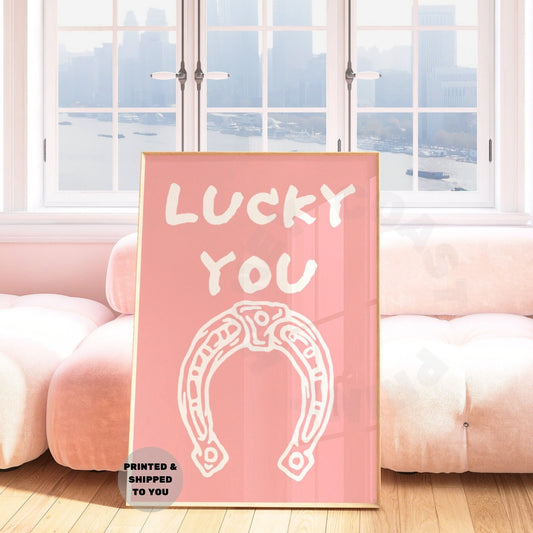 Pink Lucky You Horseshoe Poster