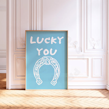 Surf Blue Lucky You Poster