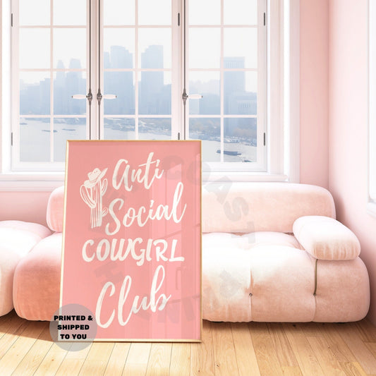 Pink Anti Social Cowgirl Club Poster