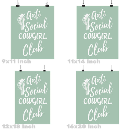 Sage Green Anti Social Cowgirl Club Poster