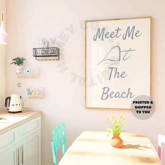 Coastal Blue Meet Me At The Beach Poster