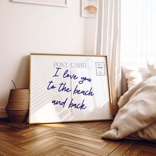 Navy I Love You To The Beach And Back Love Letter Digital Prints