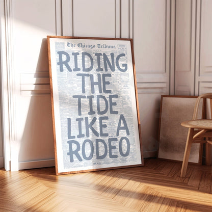 Riding The Tide Like A Rodeo Newspaper Poster