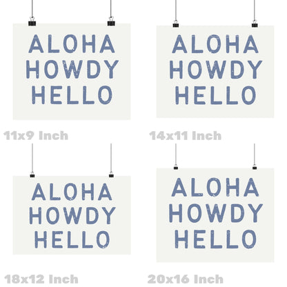 Landscape Coastal Blue Aloha Howdy Hello Poster