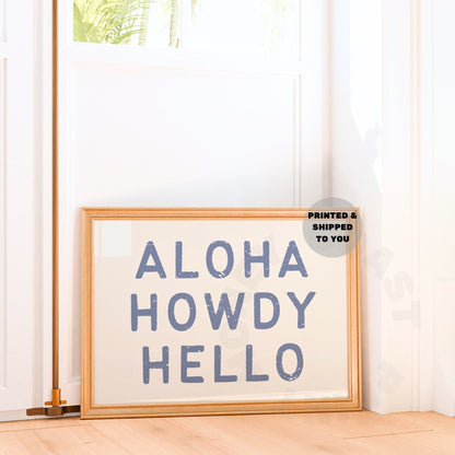 Landscape Coastal Blue Aloha Howdy Hello Poster