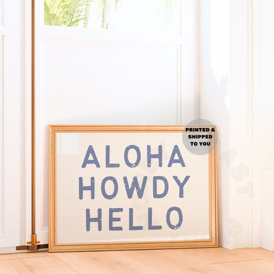 Landscape Coastal Blue Aloha Howdy Hello Poster