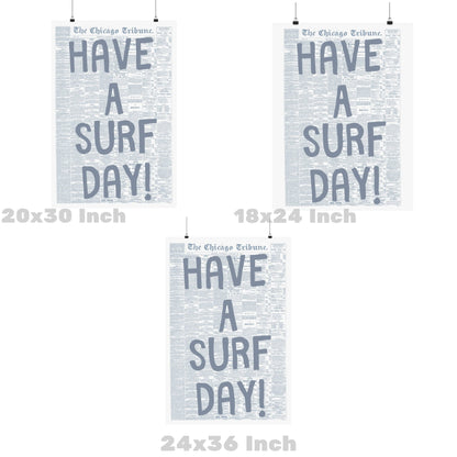 Coastal Blue Have A Surf Day Newspaper Poster