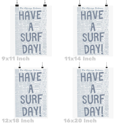 Coastal Blue Have A Surf Day Newspaper Poster