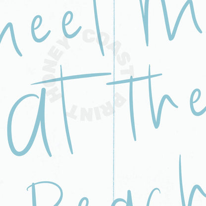 Landscape Surf Blue Meet Me At The Beach Letter Digital Prints