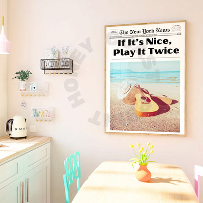 If It's Nice Play It Twice Newspaper Poster