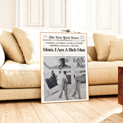 Mom I Am A Rich Man Newspaper Poster