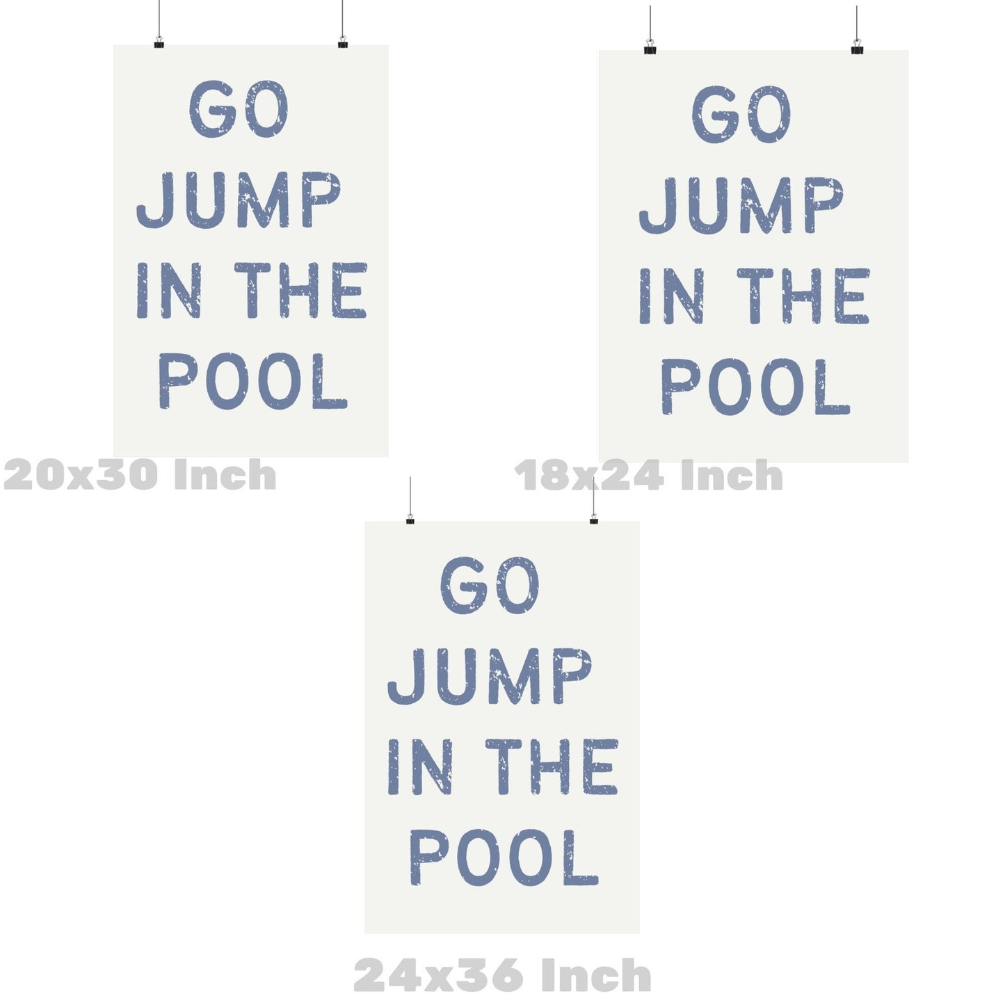 Go Jump In The Pool Poster